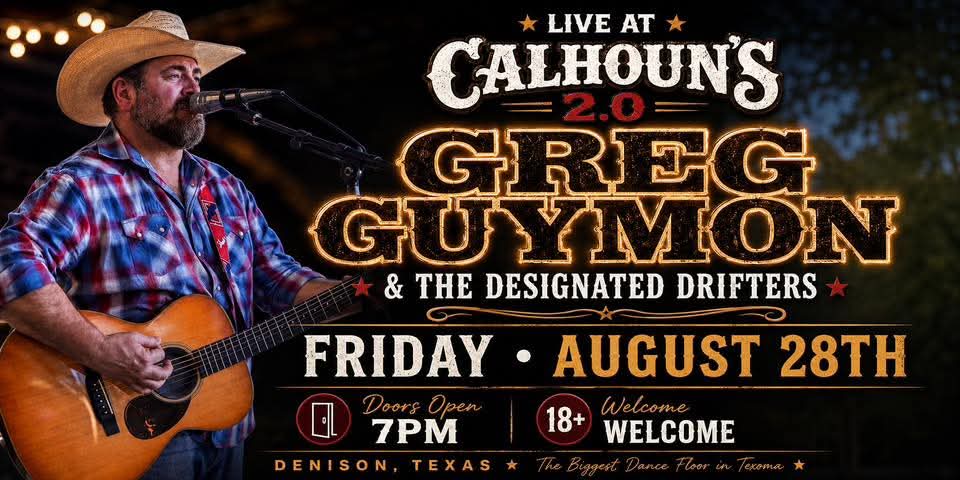 Promotional flyer for Greg Guymon and The Designated Drifters performing at Calhoun's 2.0 in Denison on Friday, August 28, 2026, with doors opening at 7 PM.